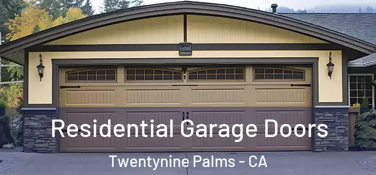  Residential Garage Doors Twentynine Palms - CA